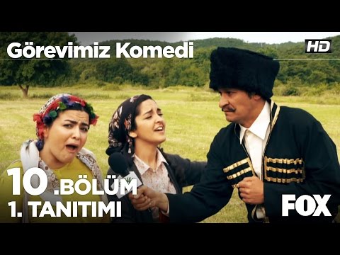 Görevimiz Komedi 10. Bölüm 1. Tanıtımı                                                                                                                                                                                                                    