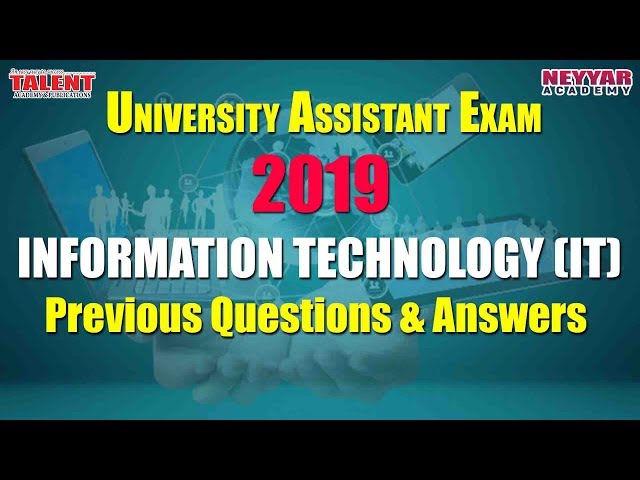 UNIVERSITY ASSISTANT (IT) 25 PREVIOUS QUESTIONS & ANSWERS |Talent Academy