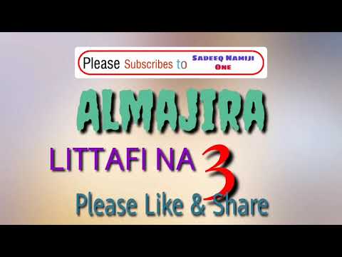 Almajira - episode 3- Hausa novel 2020