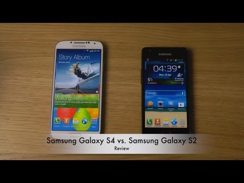 Samsung Galaxy S4 vs. Samsung Galaxy S2 - Review