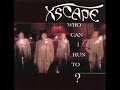 Xscape- Who can i run to? live audio Xscape- Who can i run to? live audio