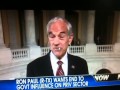 RON PAUL: Government is to big