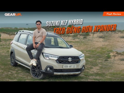 Chạy thử Suzuki XL7 hybrid mới ra mắt: Vẫn giữ lại 2 điểm HƠN XPANDER nhưng tổng thể thì...|GearUp