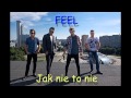 Tekst piosenki Feel - Jak nie to nie