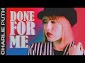 транслейт Сharlie Puth - Done For Me (Feat. Kehlani) Russian Cover || На русском