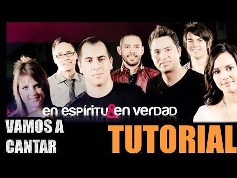 Vamos cantar en espiritu y verdad