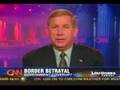 CNN - Lou Dobbs on Border Betrayal
