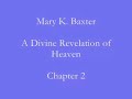 A Divine Revelation of Heaven - Chapter 2
