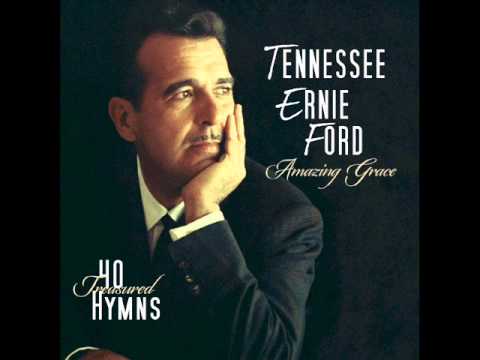 Tennessee Ernie Ford – Amazing Grace: 40 Treasured Hymns