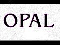 Opal - Magick Power - (Mazzy Star)