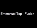 emmanuel top - fusion -