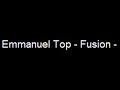 emmanuel top - fusion -
