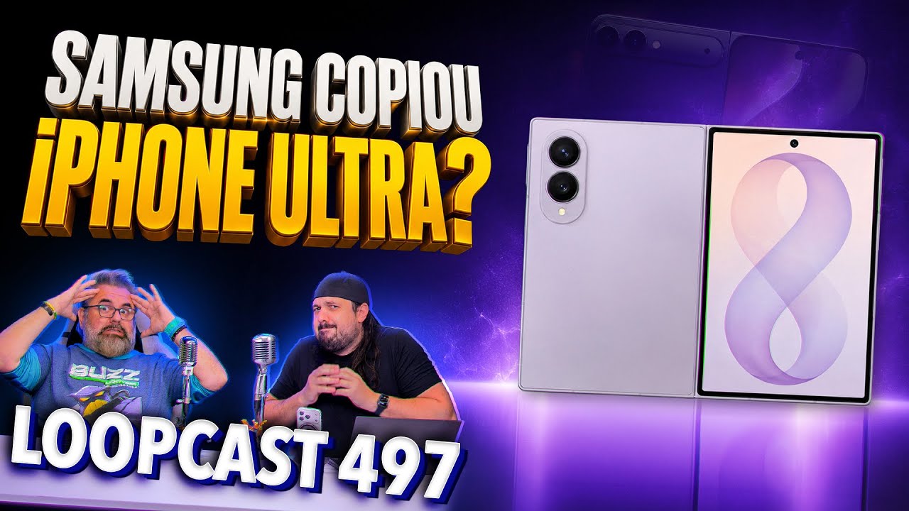Samsung copiou descaradamente a Apple?! Loopcast 497!