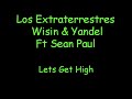 Wisin Y Yandel Fs Sean Paul - Lets Get Hig