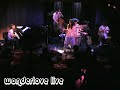 wonderlove live