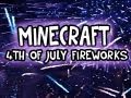 Minecraft Solo: 4th of July FIREWORKS DISPLAY (Singleplayer Survival)