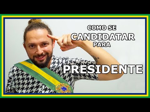 Como se CANDIDATAR PARA PRESIDENTE no Brasil | REZENHANDO