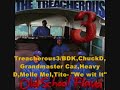 The Treacherous 3/BigDaddyKane,Chuck D,G.Caz,HeavyD,Melle Mel,Tito-\"We Wit It\"
