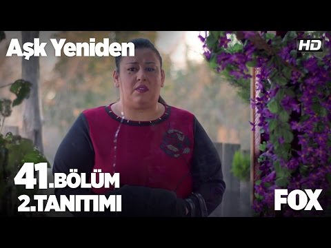 Aşk Yeniden 41. bölüm 2. fragmanı                                                                                                                                                                                                                         