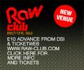 phil asher @ raw club friday 6th june new venue corsica studios unt 5 elephant road, se17. 
tube: elephant & castle. 2 mins
check website www.corsicastudios.com