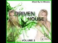 Driven House Volume 2 Part 3 - DJ Mikesta