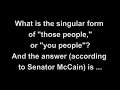 Obama vs. McCain: Second Presidential Debate: That One! Obama vs. McCain: Second Presidential Debate: That One!