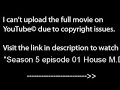 Season 5 episode 01 House M.D. - WATCH FULL EPISODE ONLINE