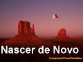 Nascer de Novo Nascer de Novo