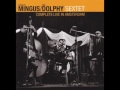Charles Mingus / Eric Dolphy — "Complete Li