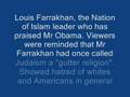 Gay, muslim, drugs, extremist, terrorist, racist, PRESIDENT?
