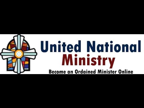 video-linktoworks-United National Ministry - Become an Ordained Minister...