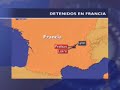 IDENTIFICADOS LOS DOS PRESUNTOS ETARRAS DETENIDOS EN FRANCIA
