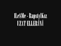 1Le$Me & RapStylK?z - UZAT ELLER?N?