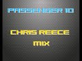 Passenger 10 - Passenge 10 (Chris Reece Mix)