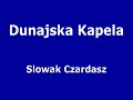 Dunajska Kapela - Slowak Czardasz