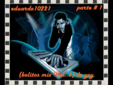 ( bolitos mix vol..5) de yxy parte # 1/4