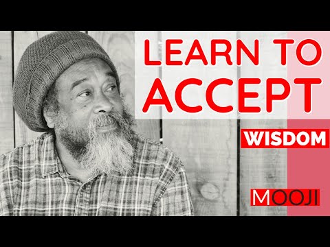 Mooji Video:  What is Acceptance?