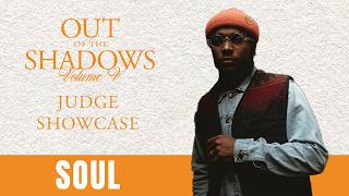 Soul – OUT OF THE SHADOWS 2026 JUDGE SHOWCASE