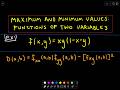 Local Maximum and Minimum Values/ Function of Two Variables