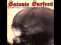 Satanic surfers - More to life Satanic surfers - More to life