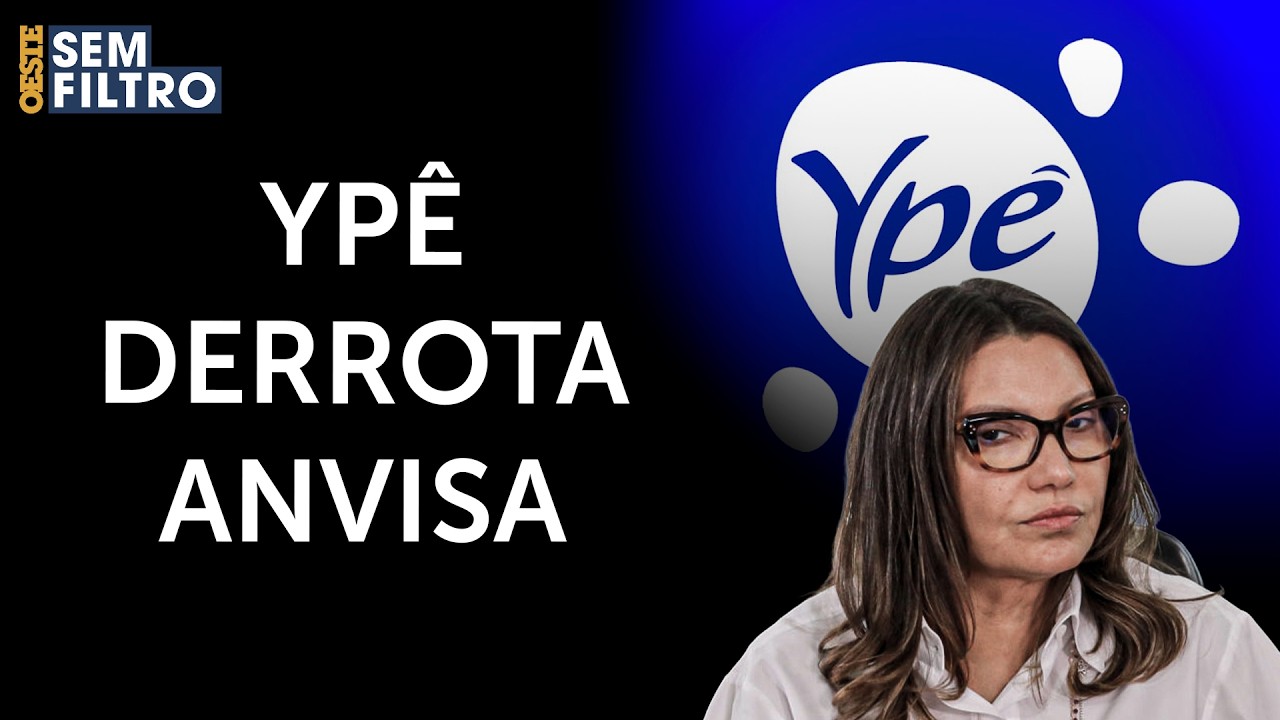 YPÊ X ANVISA: Agência sanitária retira da pauta julgamento sobre suspensão de produtos