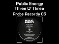 Public Energy - Three O\ Public Energy - Three O\