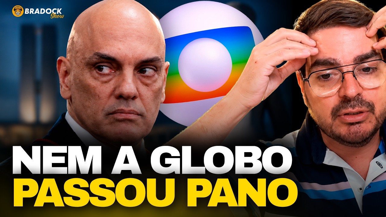 A GLOBO soltou a mão de ALEXANDRE de MORAES?