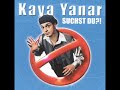Kaya Yanar Suchst Du - Anbaggern (best Quallity)