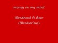 bloedserieus money on my mind bloedserieus money on my mind
