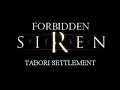 Forbidden Siren: Tabori Settlement