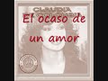 Claudia de Colombia - El ocaso de amor Claudia de Colombia - El ocaso de amor