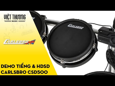 Demo tiếng và hướng dẫn sử dụng hộp tiếng của bộ trống Carlsbro Commander 500 | CS-D500