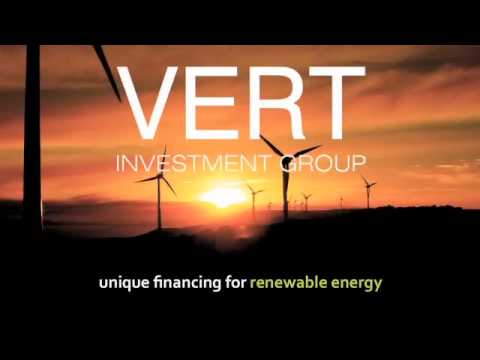 Renewable Energy Financing from Vert Investment Group