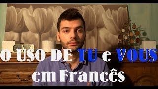 ETIQUETA FRANCESA: O uso do tu e do vous